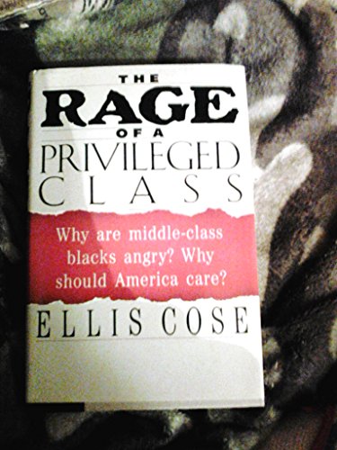 Cover of The Rage of a Privileged Class
