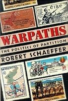 Warpaths: The Politics of Partition 0809096633 Book Cover