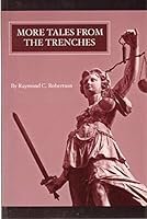 More Tales from the Trenches 1934368059 Book Cover