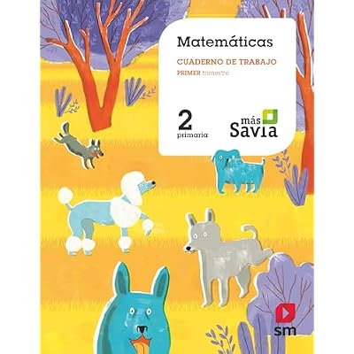 Cuaderno de matem&aacute;ticas. 2 Primaria, 1 Trimestre. M&aacute;s Savia