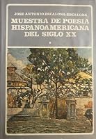 Muestra De Poesia Hispanoamericana Del Siglo XX B001DQY5OM Book Cover