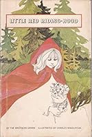 Little Red Riding Hood adapted from the folk tale by the Brothers Grimm B0006BN8K2 Book Cover