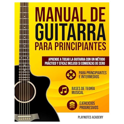 Manual de Guitarra para Principiantes: Aprende a tocar la Guitarra con un método práctico y eficaz incluso si comienzas de cero. Ejercicios y Audios incluidos