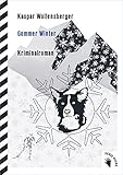  Gommer Winter: Kriminalroman
