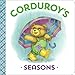 Corduroy's Seasons