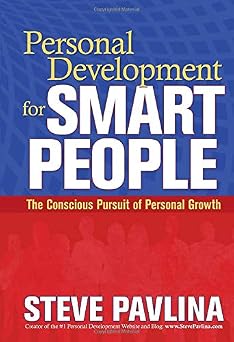 Personal Development for Smart People The Conscious Pursuit of Personal Growth