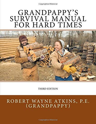 Grandpappy's Survival Manual for Hard Times