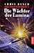 Der Schattenjäger / Die Wächter der Lumina (BLA - Fantasy) - Chris Bunch