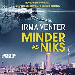 Minder as niks Audiolibro Por Irma Venter arte de portada