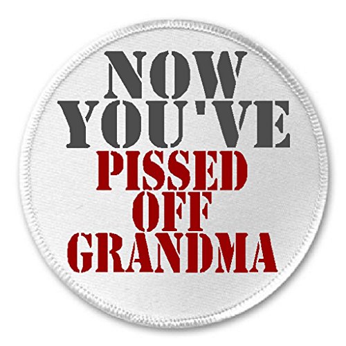 Now You've Pissed Off Grandma - 3
