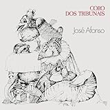 Coro dos Tribunais...