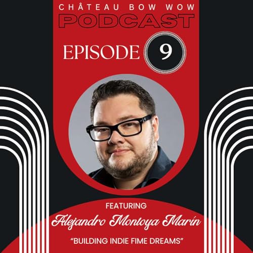 "Building Indie Film Dreams" - Featuring Director Alejandro Montoya Marin