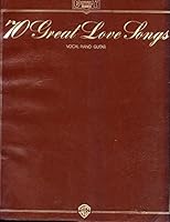 70 Great Love Songs Magazine Vocal Piano Guitar Centuring Series Songbook B00G2B4CL4 Book Cover