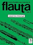 Música brasileira para conjuntos de Flauta - Volume 3