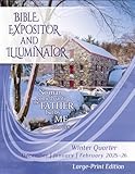 Union Gospel Press Bible Expositor and Illuminator, Winter Quarter, 2025-26, December, January, February, Large Print