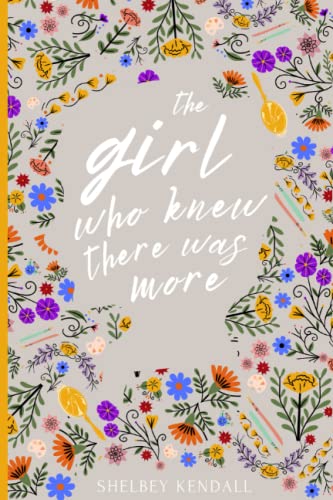 The Girl Who Knew There Was More