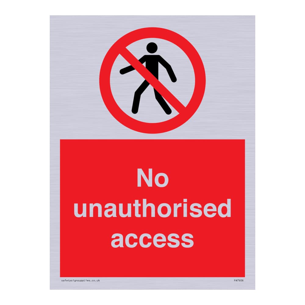 No unauthorised access Sign - 150x200mm - A5P