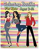 Coloring Books For Kids Ages 9-12: Fashion Coloring Book (Fashion & Beauty)