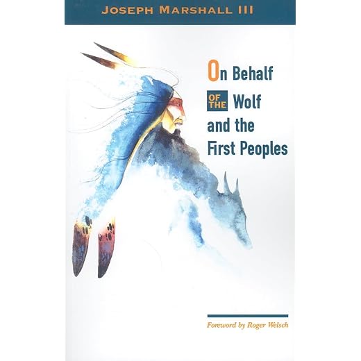 On Behalf of the Wolf & the First Peoples