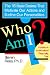 Who Am I? The 16 Basic Desires That Motivate Our Actions and Define Our Personalities