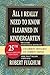 All I Really Need to Know I Learned in Kindergarten: Uncommon Thoughts on Common Things