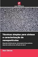 Técnicas simples para síntese e caracterização de nanopartículas (Portuguese Edition) 6202001402 Book Cover
