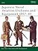 Japanese Naval Aviation Uniforms and Equipment 1937-45 (Elite)