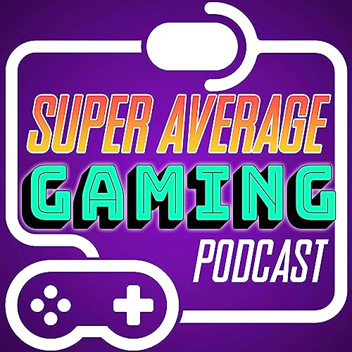 Episode 40: California sues Activision Blizzard over harassment of women and "frat culture" - 7/25/2021 Super Average Gaming cover art
