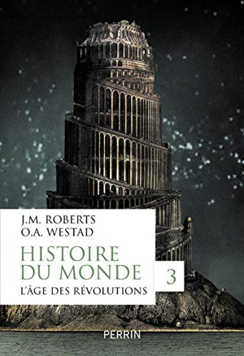  Histoire du monde, tome 3 (3) PDF