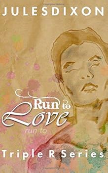 Run to Love: Triple R Series - Book #1 of the Triple R
