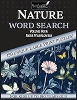 Nature Word Search: Volume Four: More Wildflowers 1961536218 Book Cover