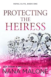 Protecting the Heiress: Undercover Bodyguard Romance (Winston Isles Royals Book 7)