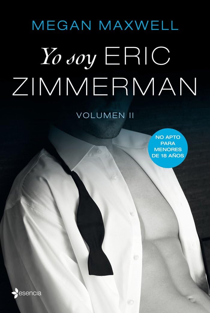 Yo soy Eric Zimmerman, vol II: 2 (Biblioteca Megan Maxwell)