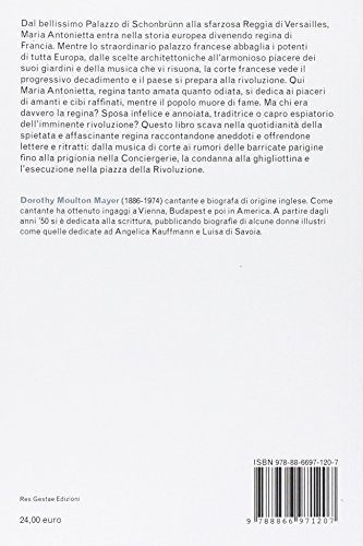 Maria Antonietta. Il Tragico Destino Di Una Regina - 2