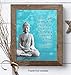 Buddha Decor - Zen Wall Art - Meditation Picture Print Home Decoration for Spa, Living Room, Yoga Studio, Bedroom - Inspirational New Age Quote Saying - Gift for Women, Buddhism Fan, Buddhist - 8x10
