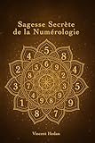  Sagesse secrète de la numérologie