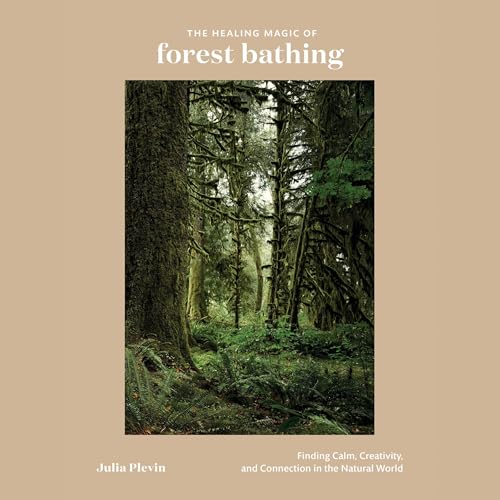 The Healing Magic of Forest Bathing by Julia Plevin episode artwork