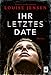Produktbild Ihr letztes Date