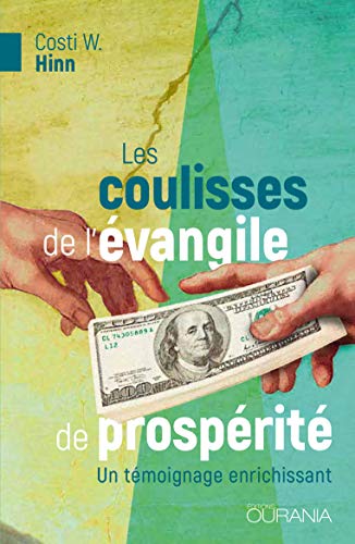 Télécharger Les coulisses de l’évangile de prospérité : Un témoignage enrichissant livre En ligne