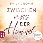 Zwischen uns der Himmel