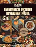 IMARA Kochbuch Geheimnisse unserer Restaurantküche. Spanische Küche trifft marokkanische Küche. Rezepte des beliebten Fusion Tapas Restaurant. Spanisch Marokkanische Tapas