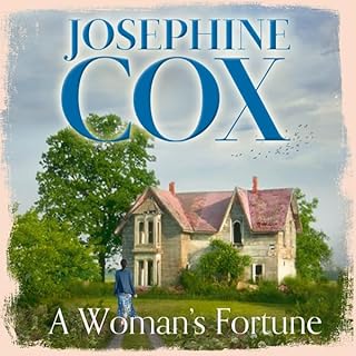 A Woman&rsquo;s Fortune Audiolibro Por Josephine Cox arte de portada