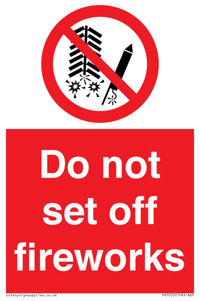 Do not set off fireworks Sign - 100x150mm - A6P