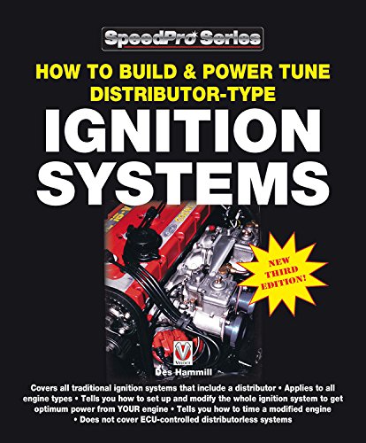 How to Build & Power Tune Distributor-type Ignition Systems: New 3rd Edition! (SpeedPro Series)