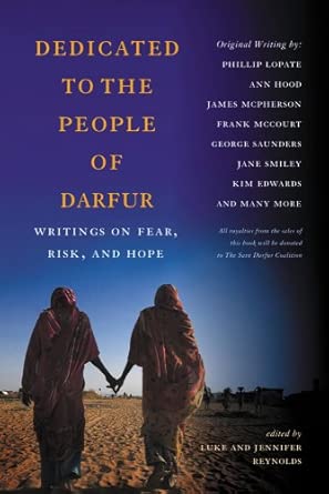 Dedicated to the People of Darfur: Writings on Fear, Risk, and Hope book cover