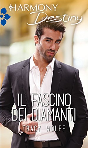 Tracy Wolff  - Il fascino dei diamanti (2017)