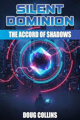 Silent Dominion: The Accord of Shadows (Quantum Worlds Book 2)