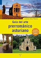 Guía del arte prerrománico asturiano (Asturias Libro a Libro (2ª época)) 8497043731 Book Cover