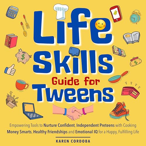 Life Skills Guide for Tweens by Karen Cordoba episode artwork