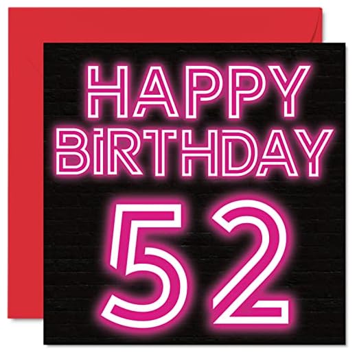 Divertidas tarjetas de cumpleaños 52 para hombres y mujeres, con brillo de neón, tarjeta de feliz cumpleaños para papá, mamá, abuelo, niñera, abuela, tío, tía, primo, amigo, 145 mm x 145 mm, tarjeta